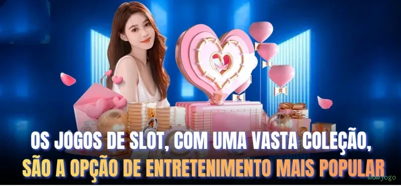 wowjogo Plataforma
